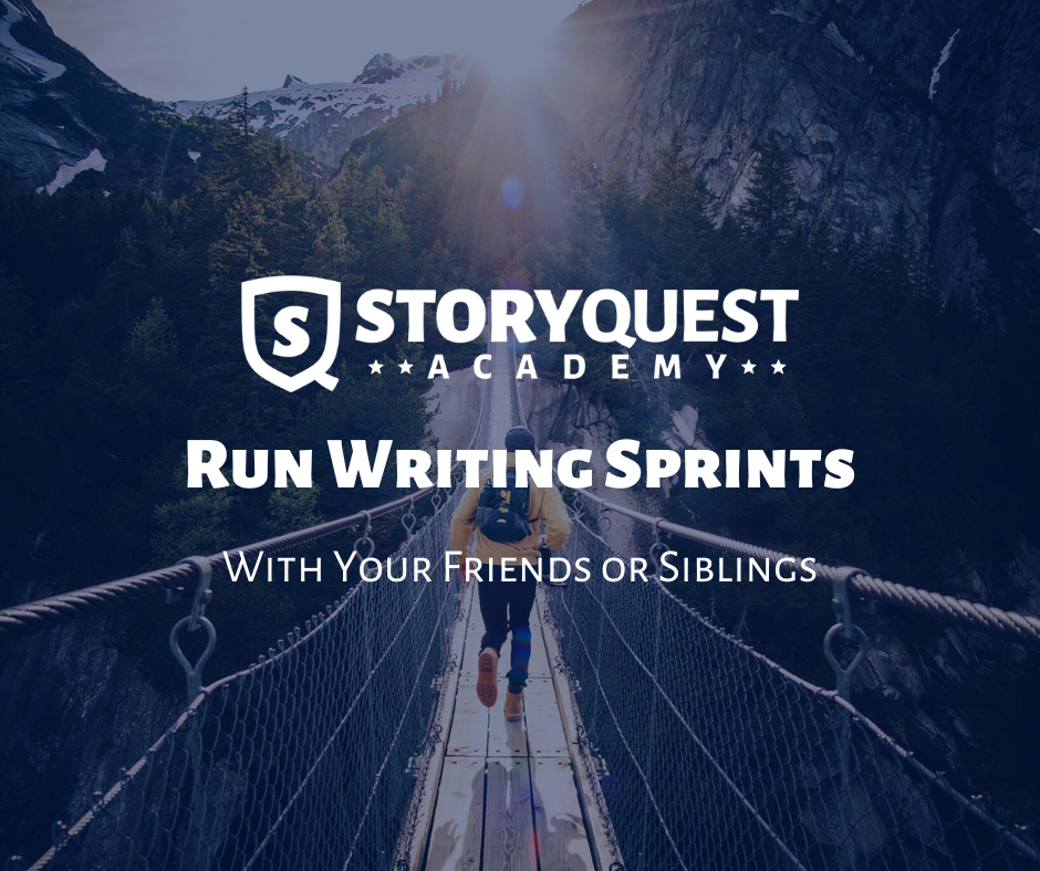 Run Writing Sprints With Your Friends or Siblings Run Writing Sprints With Your Friends or Siblings