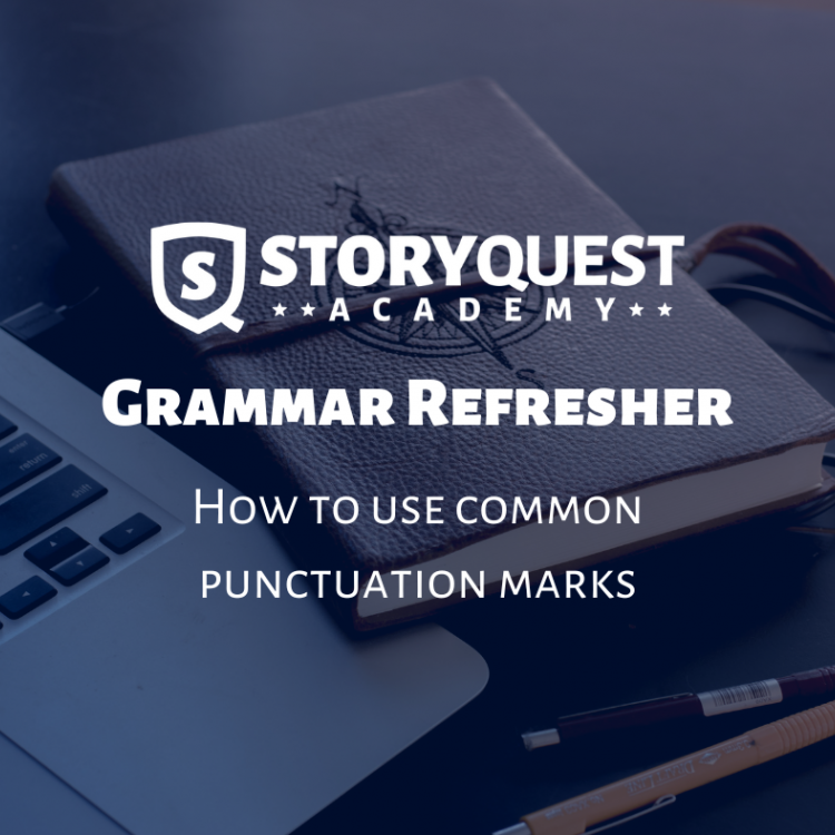 Grammar Refresher: Punctuation Grammar Refresher: Punctuation