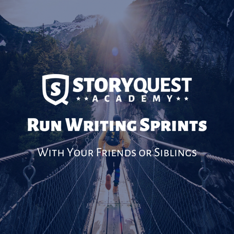 Run Writing Sprints With Your Friends or Siblings Run Writing Sprints With Your Friends or Siblings